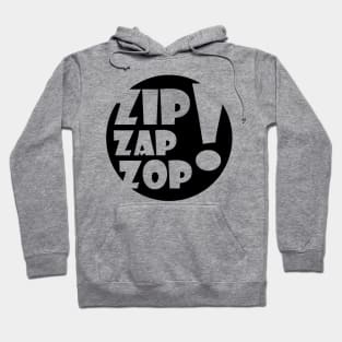 Zip! Zap! Zop! - Modern Hoodie